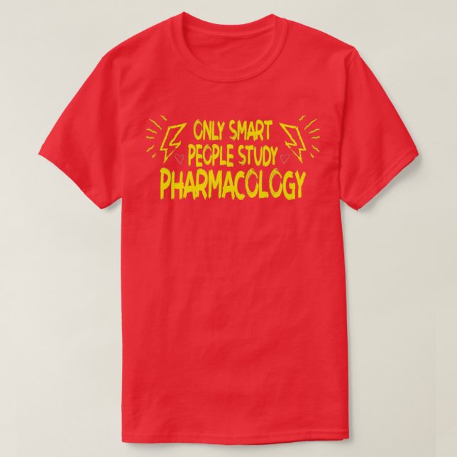 Smart Pharmacology Student Gift 1 T-Shirt (Design Front)