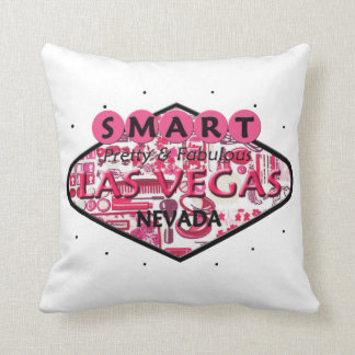 SMART PRETTY & FABULOUS LAS VEGAS PILLOW