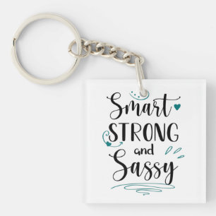 Smart, Strong and Sassy Key Ring