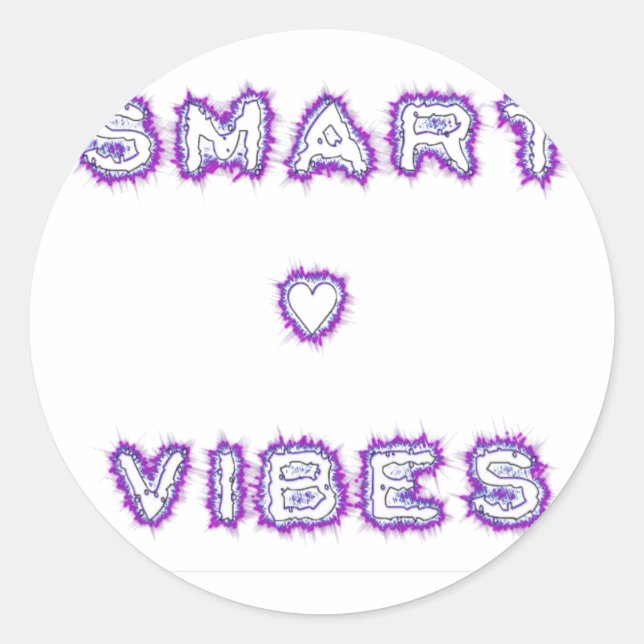 Smart Vibes Quote Text Art Design Classic Round Sticker (Front)