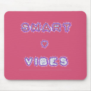 Smart Vibes Quote Text Art Design Mouse Mat