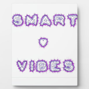 Smart Vibes Quote Text Art Design Plaque