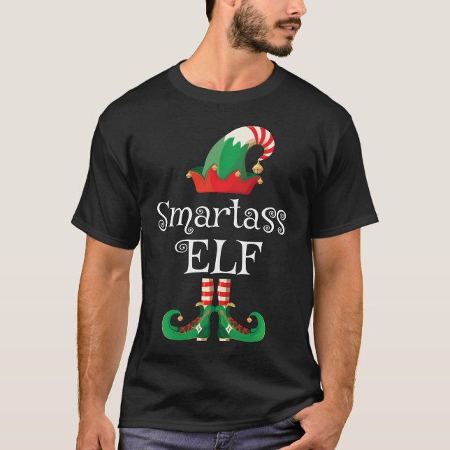 Smartass Elf Shirt Funny Costume Matching Christma (Front)