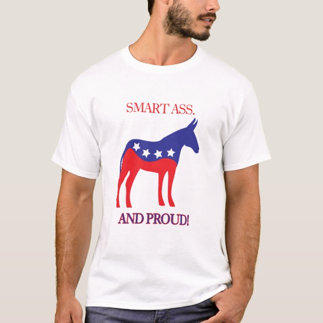 smartassandproud T-Shirt (Front)