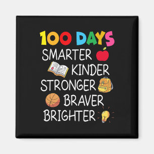Smarter Kinder Stronger Brighter 100 Days Of Schoo Magnet