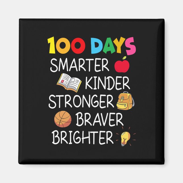 Smarter Kinder Stronger Brighter 100 Days Of Schoo Magnet (Front)