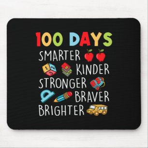 Smarter Kinder Stronger Brighter 100 Days Of Schoo Mouse Mat