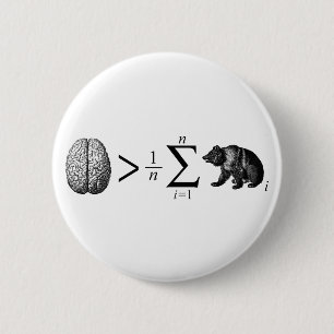 Smarter Than The Average Bear 6 Cm Round Badge