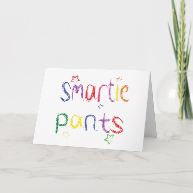 Smartie Pants fun congratulations Card (Front)