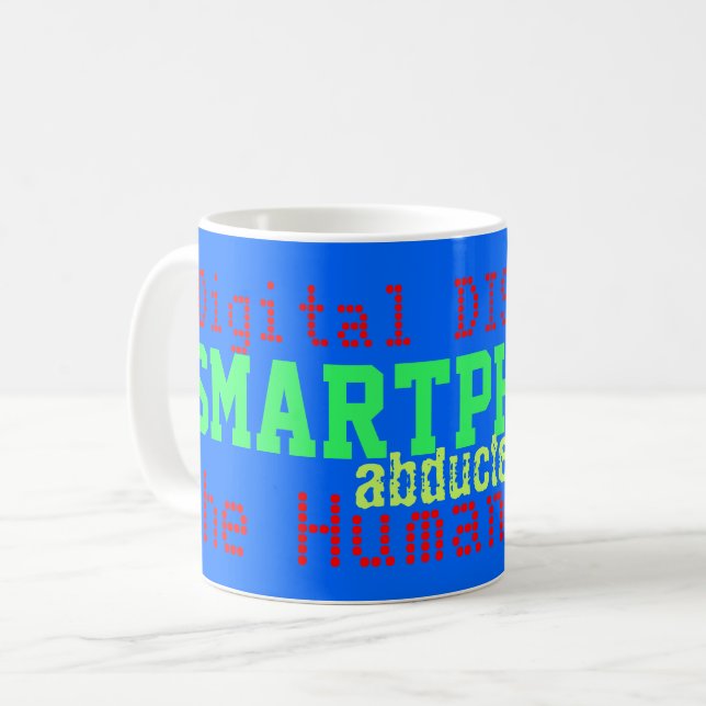 Smartphones Abducted the Human Race Blue Humour Mu Coffee Mug (Front Left)