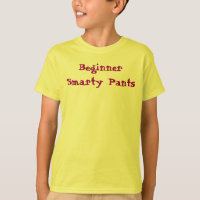 Smarty Pants Beginner Funny Cute Saying
