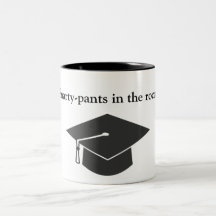 "Smarty-pants in the room" Two-tone Mug