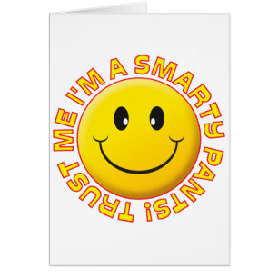 Smarty Pants Trust Me Smile
