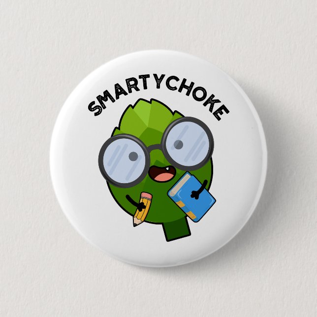 Smartychoke Funny Artichoke Pun  6 Cm Round Badge (Front)