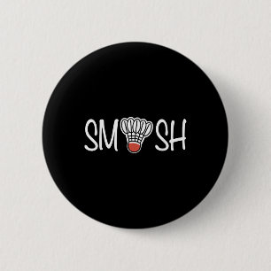 Smash Badminton - Badminton Player - Shuttle Raque 6 Cm Round Badge