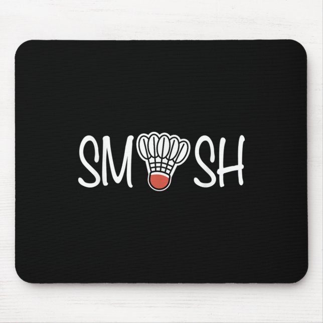 Smash Badminton - Badminton Player - Shuttle Raque Mouse Mat (Front)
