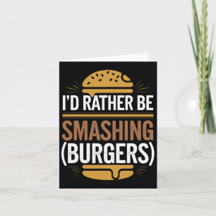 Smash Burger Lover Grilled Cheeseburger Flat Top C Card