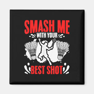 Smash Me Racket Shuttle Sport Hobby Badminton Play Magnet