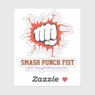 Smash Punch Fist – Bold Strength Motivation Art