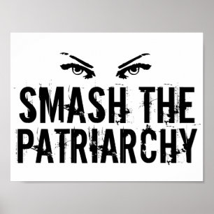 Smash the Patriarchy Feminist Poster