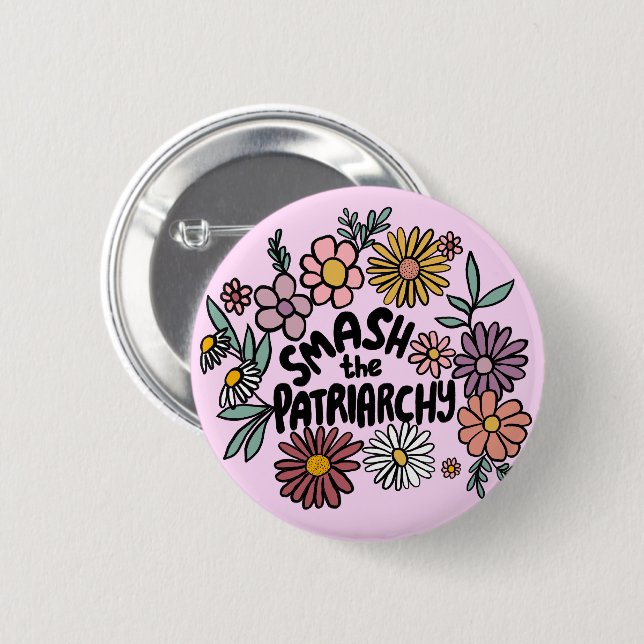 SMASH the PATRIARCHY Floral Cute Daisy Hand-Drawn 6 Cm Round Badge (Front & Back)