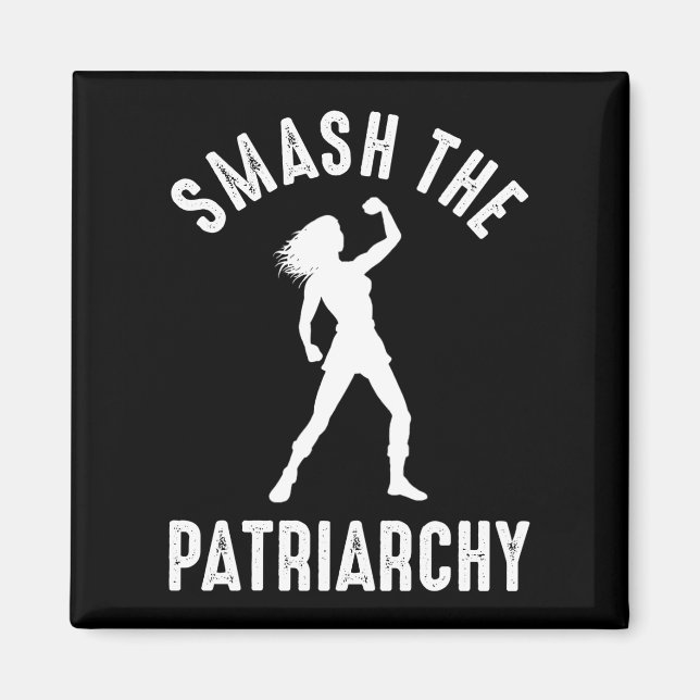 Smash The Patriarchy Magnet (Front)