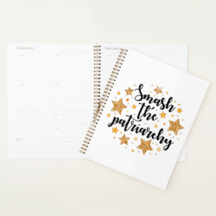 Smash The Patriarchy! Planner