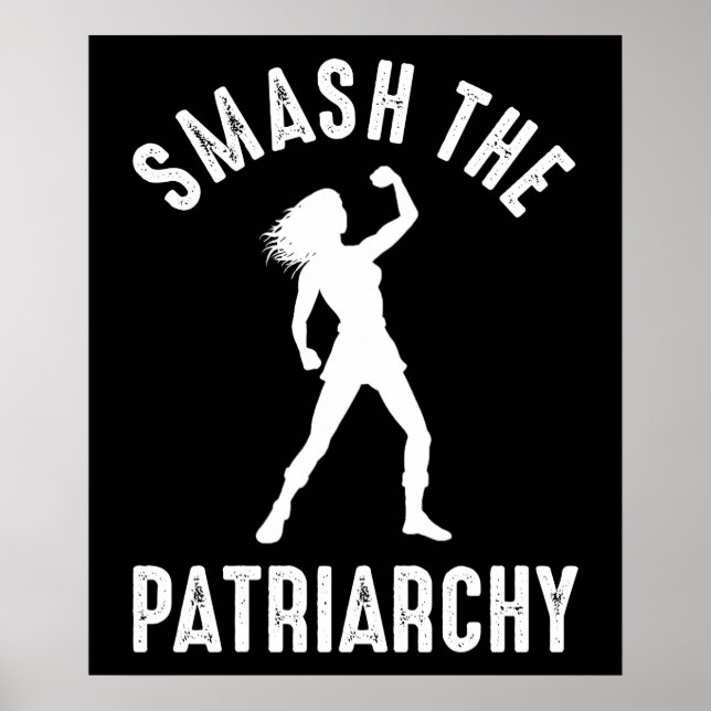 Smash The Patriarchy Poster (Front)