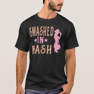 Smashed in Nash Bride Bridesmaid Bridal Cowgirl Br T-Shirt