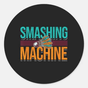 Smashing Machine Shuttle Retro Birdie Badminton Classic Round Sticker