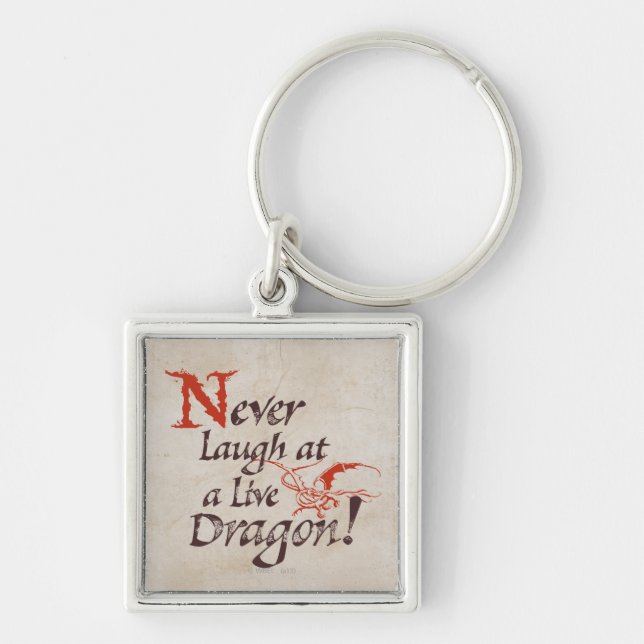 SMAUG™ - Never Laugh At A Live Dragon Key Ring (Front)