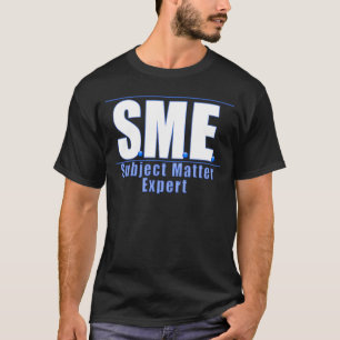 SME  LOGO SUBJECT MATTER EXPERT WHITE/BLUE T-Shirt