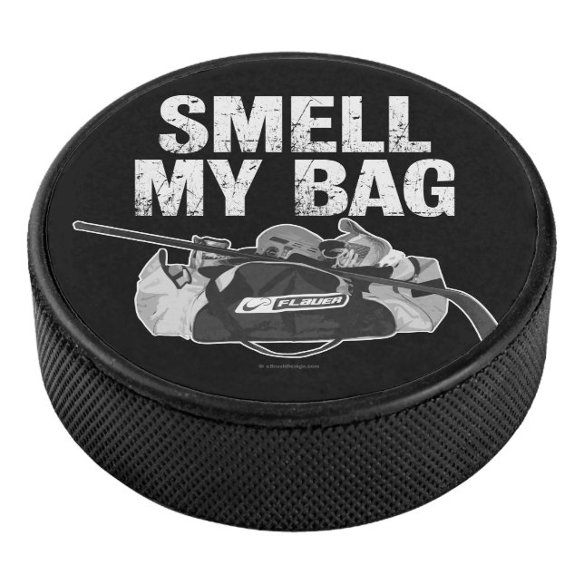Smell My Bag (hockey stench) Hockey Puck (3/4)