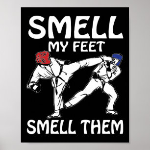 Smell My Feet Funny Karate Sparring  Poster