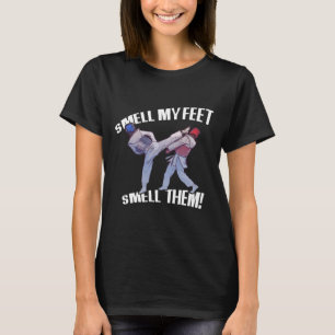 Smell My Feet Funny Karate T-Shirt