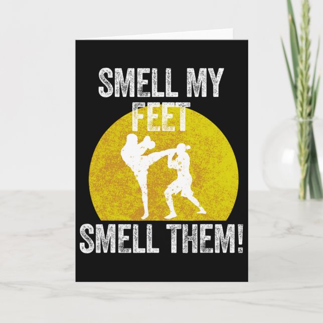 Smell My Feet Smell Them Martial Artist Taekwondo  Card (Front)