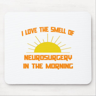 Smell of Neurosurgery in the Morning Mouse Mat