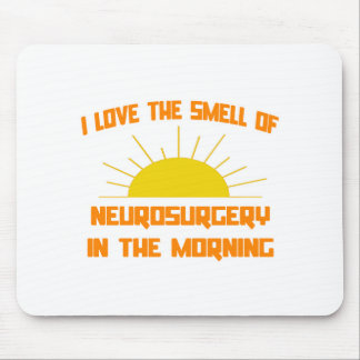 Smell of Neurosurgery in the Morning Mouse Mat