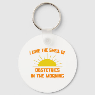Smell of Obstetrics in the Morning Key Ring