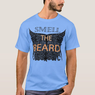 Smell the Beard Classic TShirt