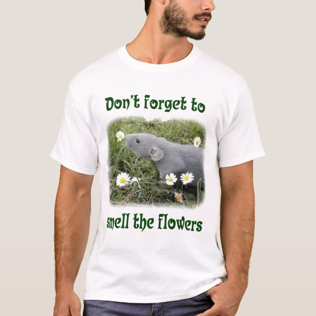 Smell the Flowers T-Shirt (Front)