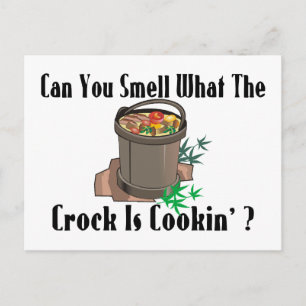 Smell What The Crock Is Cooking Postcard