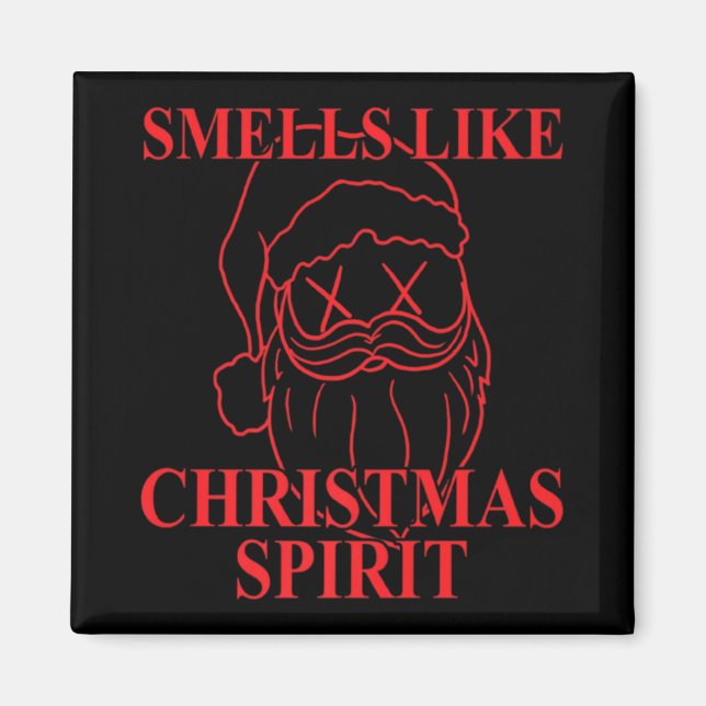 Smells Like Christmas Srit Santa Claus Xmas T Shir Magnet (Front)