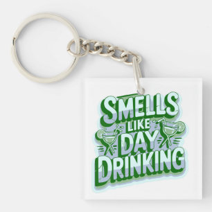 Smells Like Day Drinking Key Ring