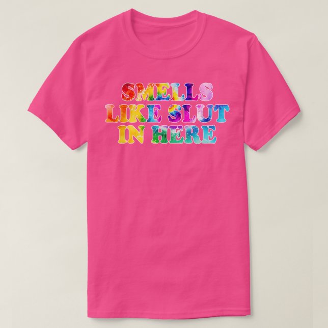 Smells Like In Here 8 T-Shirt (Design Front)