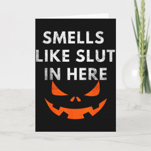 Smells Like In Here, Offensive Humor, Funny Hallow Card