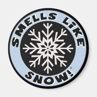 Smells Like Snow! Magnet