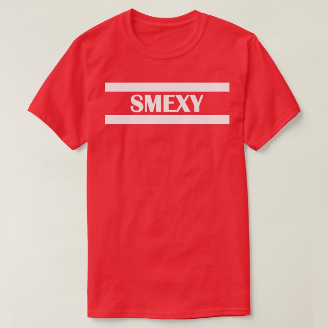 smexy smart sexy T-Shirt (Design Front)