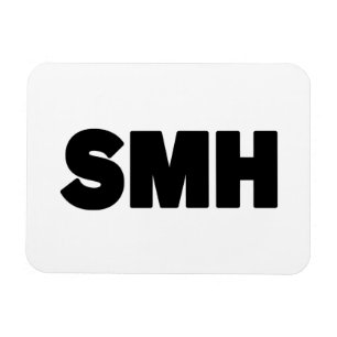 SMH   Text Slang Magnet