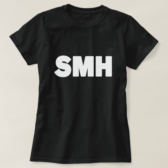 SMH | Text Slang T-Shirt (Design Front)